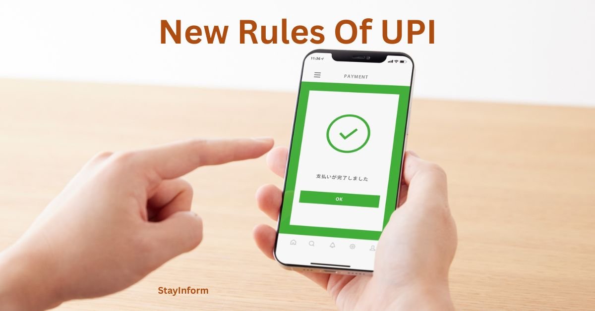 What Are The New Rules Of UPI